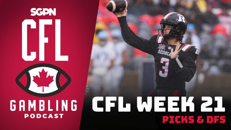 CFL Week 21 Preview, Picks & DFS | The CFL Gambling Podcast (Ep. 84)