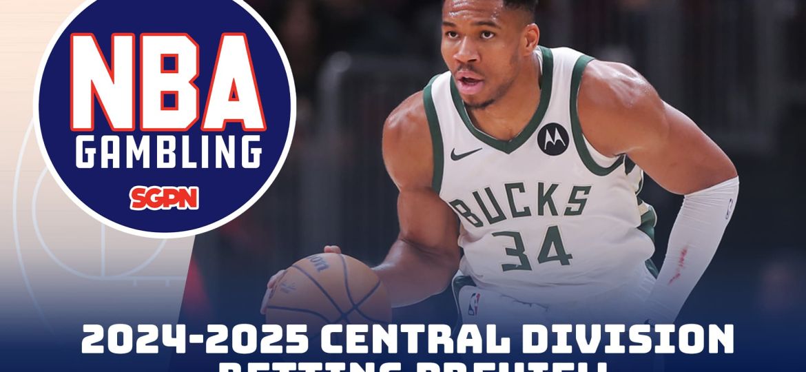 2024-25 NBA Central Division Betting Preview | NBA Gambling Podcast (Ep. 775)