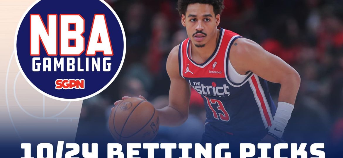 NBA Betting Picks – 10/24/24 | NBA Gambling Podcast (Ep. 782)