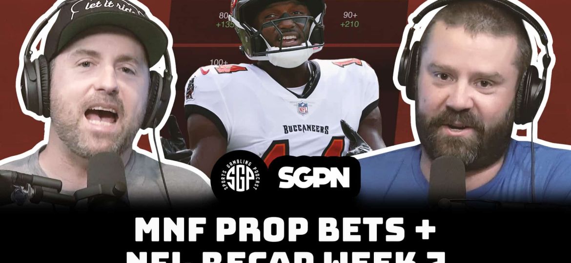 Monday Night Football Prop Bets + NFL Recap Week 7