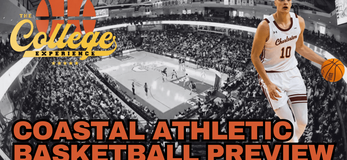 (CAA) Coastal Athletic Association College Basketball Preview 2024-25