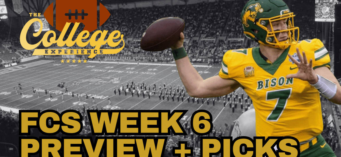 Week 6 Preview & Picks | The FCS College Football Experience (Ep. 64)