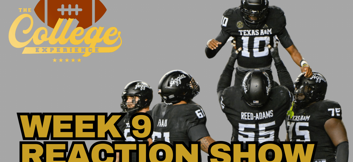 Week 9 Reaction Show | The College Football Experience (Ep. 1803)