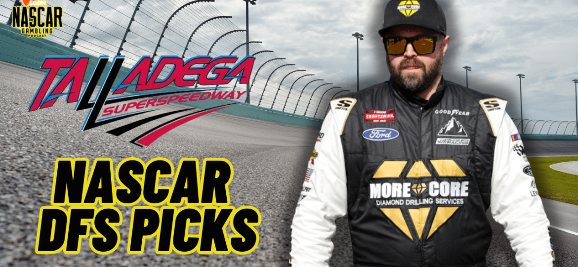 Talladega 2 DFS Picks 2024 I NASCAR Gambling Podcast (Ep. 514)