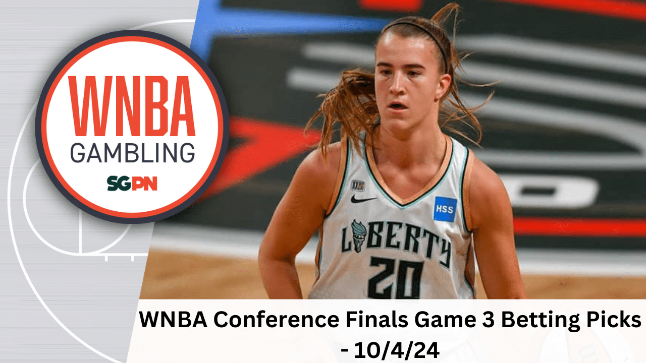 WNBA Conference Finals Game 3 Betting Picks – 10/4/24 | WNBA Gambling Podcast (Ep. 156)