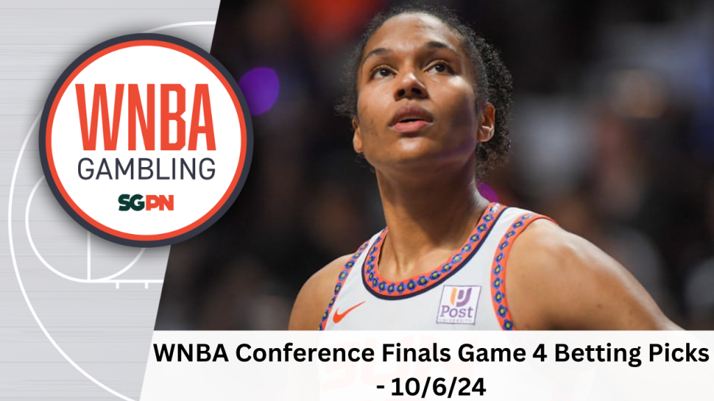 WNBA Conference Finals Game 4 Betting Picks – 10/6/24 | WNBA Gambling Podcast (Ep. 157)