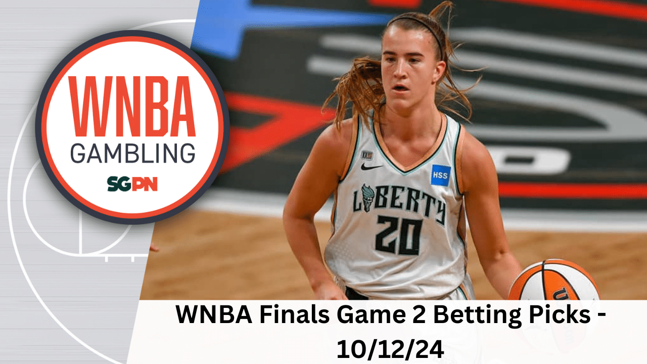 WNBA Finals Game 2 Betting Picks – 10/12/24 | WNBA Gambling Podcast (Ep. 160)