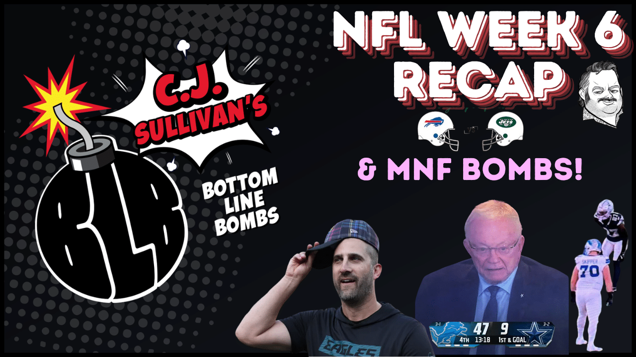 NFL Week 6 Recap & MNF Bombs! Bottom Line Bombs (Ep. 181) Sports