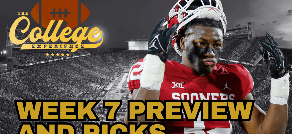Week 7 Preview & Picks | The College Football Experience (Ep. 1787)