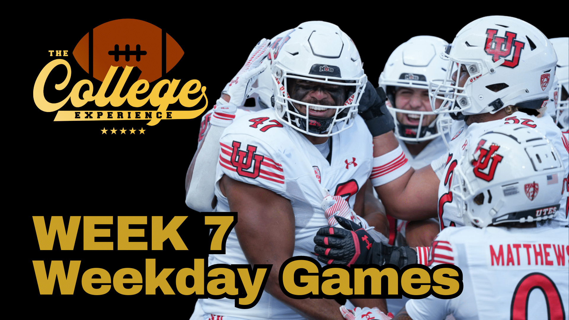 Week 7 Weekday Preview & Picks | The College Experience - Football (Ep. 1786)
