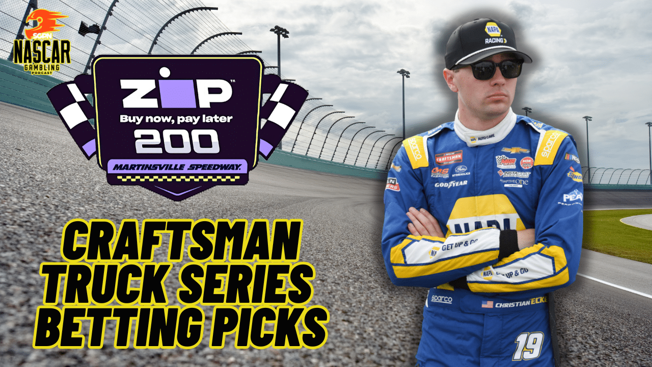 Zip Buy Now, Pay Later 200 Betting Picks 2024 I NASCAR Gambling Podcast (Ep. 533)