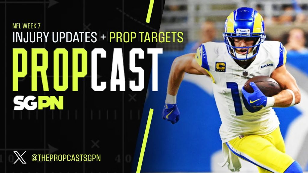 NFL Week 7 Injury News & Updates + Player Prop Targets | The Propcast (Ep. 319)