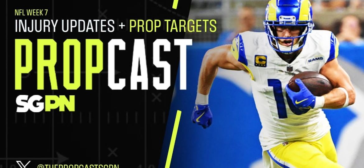 NFL Week 7 Injury News & Updates + Player Prop Targets | The Propcast (Ep. 319)