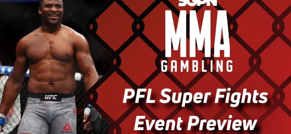 PFL Super Fights: Battle of the Giants Betting Guide (Gumby Vreeland Alley) | MMA Gambling Podcast (Ep.676)