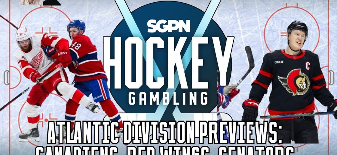 Atlantic Division Previews: Canadiens, Red Wings, Senators | Hockey Gambling Podcast (Ep. 392)