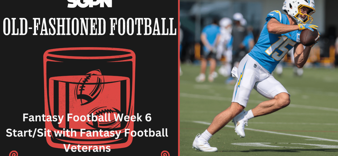 NFL Week 5 Fantasy Football Start Sit With Fantasy Football Veterans | Old-Fashioned Football (Ep. 152)