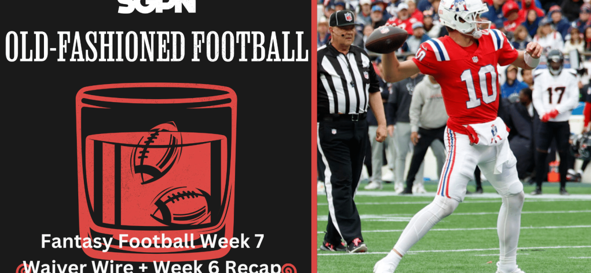 NFL Week 7 Fantasy Football Waiver Wire and Week 6 Recap | Old-Fashioned Football (Ep. 153)