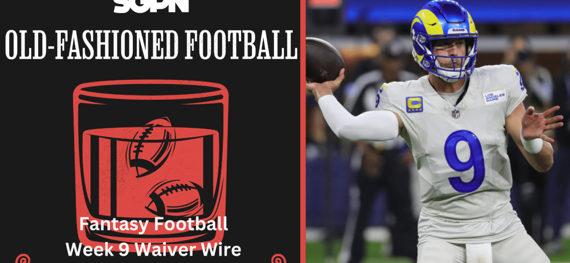 NFL Week 9 Fantasy Football Waiver Wire and Week 8 Recap | Old-Fashioned Football (Ep. 157)