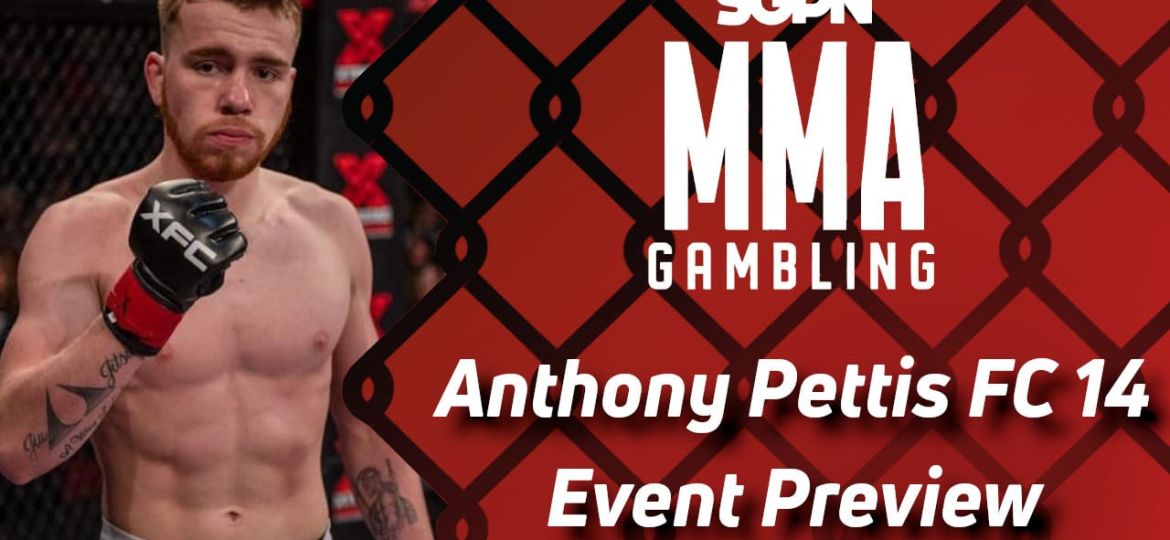 Anthony Pettis FC 14 Betting Guide (Invest in the Bank of Gumby) | MMA Gambling Podcast (Ep.696)