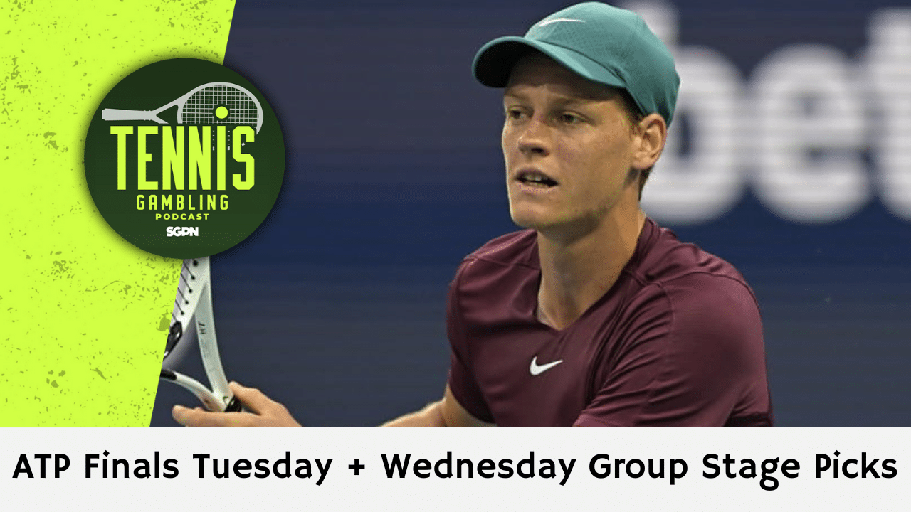 ATP Tour Finals Turin Tuesday + Wednesday Picks – 11/11/24 | Tennis Gambling Podcast (Ep. 392)