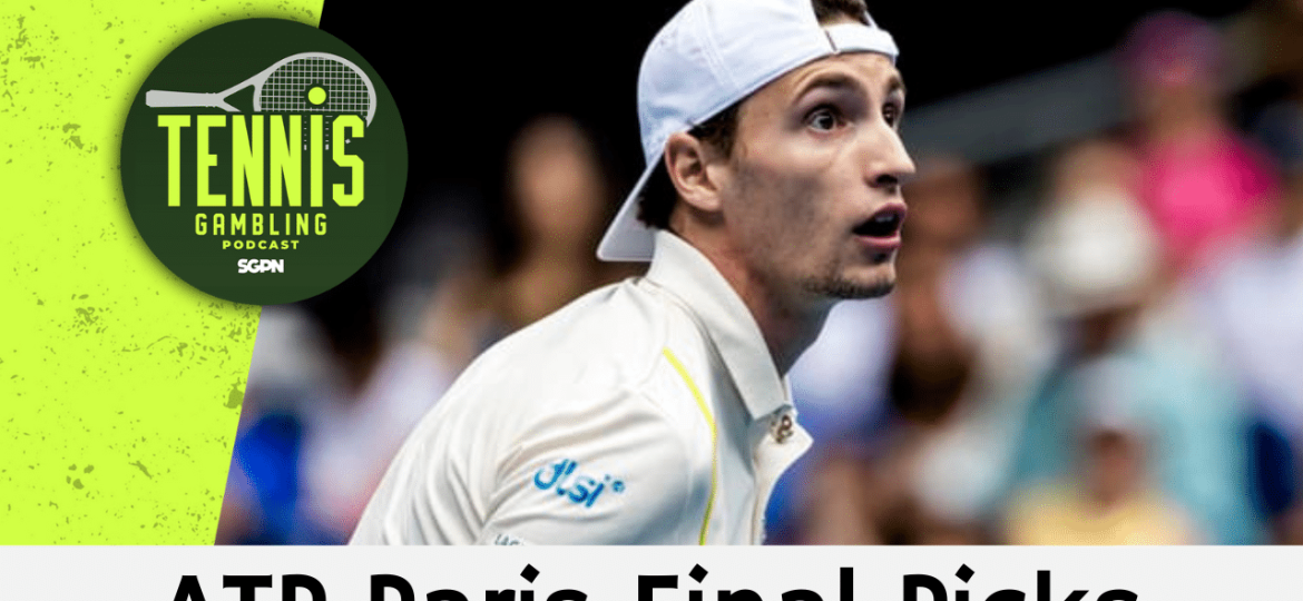 ATP Paris Final Picks – 11/2/24 | Tennis Gambling Podcast (Ep. 385)