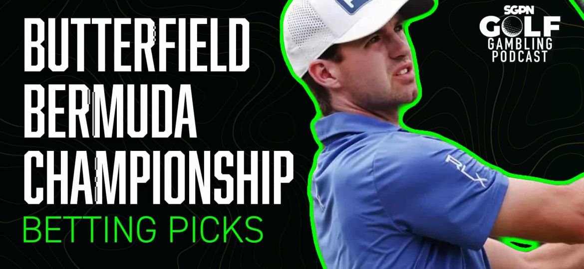 2024 Butterfield Bermuda Championship Bets | Golf Gambling Podcast (Ep. 463)