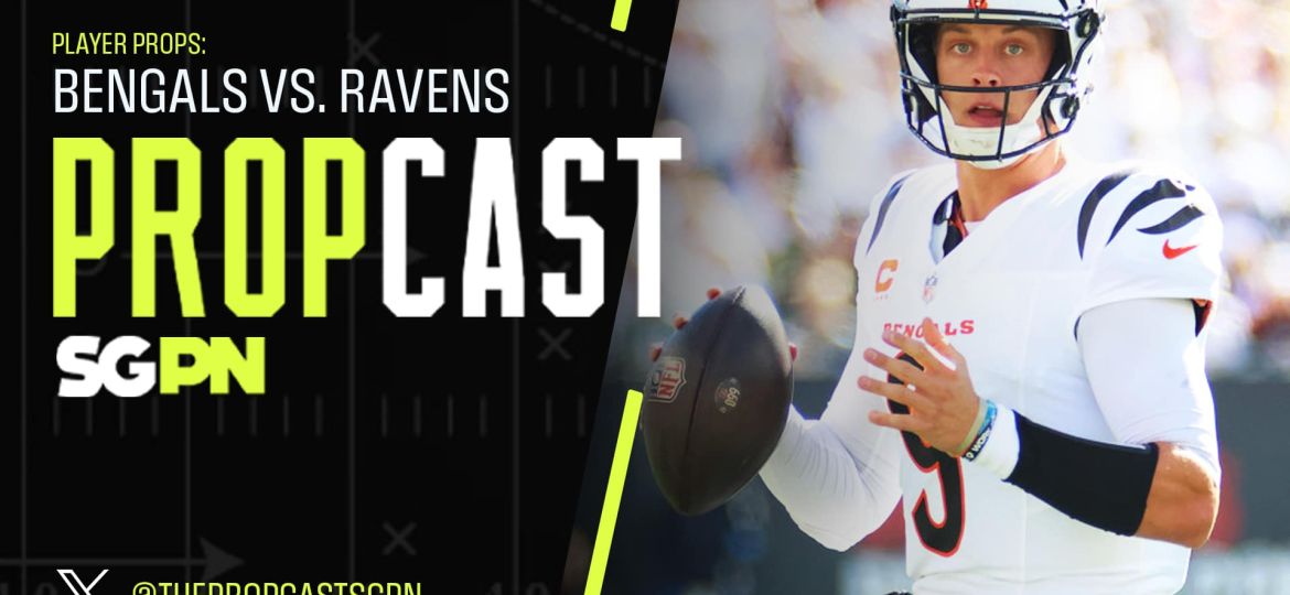 NFL Week 10 Thursday Night Football Player Props: Bengals vs. Ravens | The Propcast (Ep. 330)