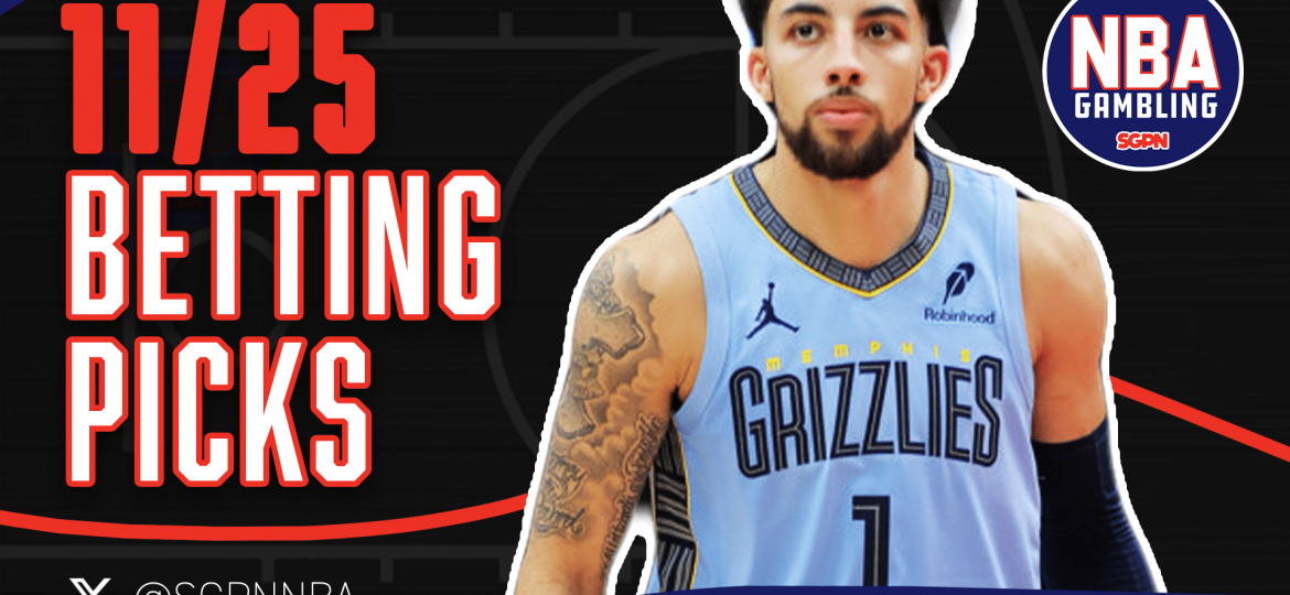 NBA Monday Picks 11/25/24 | NBA Gambling Podcast (Ep. 803)