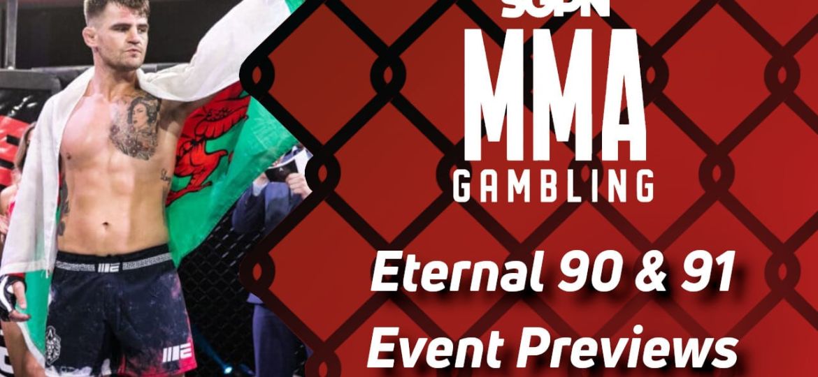 Eternal MMA 90 & 91 Betting Guide (Gumby=Big Sexy) | MMA Gambling Podcast (Ep.707)