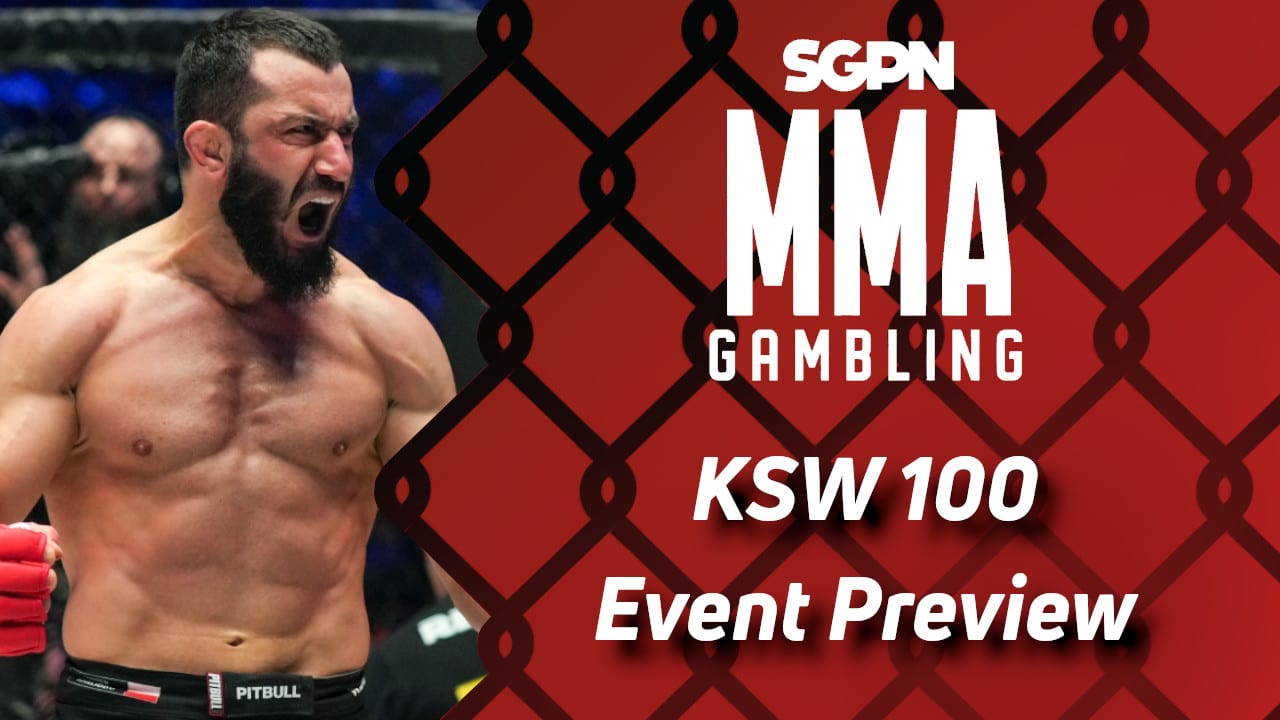KSW 100 Betting Guide (469, Nice) | MMA Gambling Podcast (Ep.695)