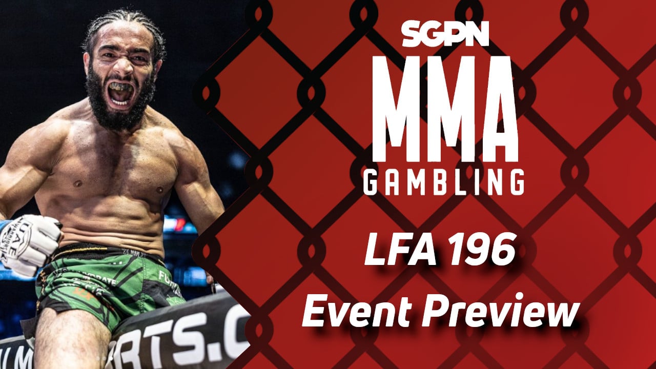 LFA 196 Betting Guide (Giant Chalk Prelim Lightning Round) | MMA Gambling Podcast (Ep.690)