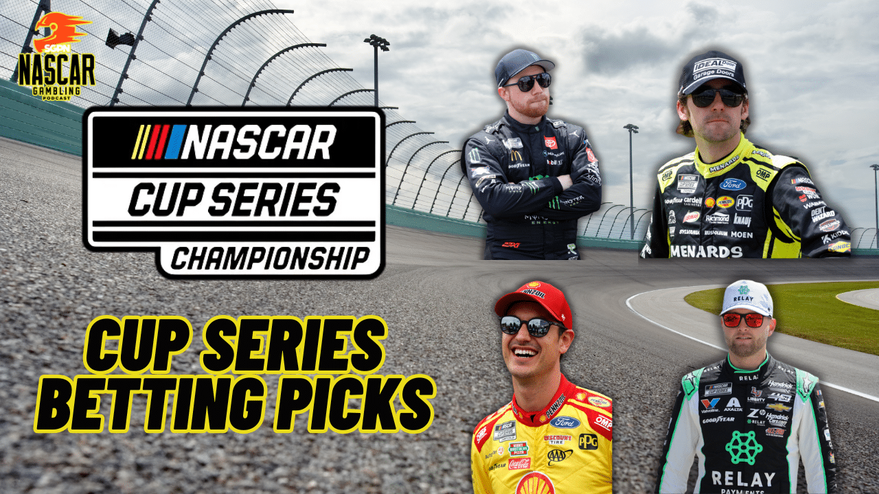NASCAR Cup Series Championship Race Betting Picks 2024 I NASCAR Gambling Podcast (Ep. 536)