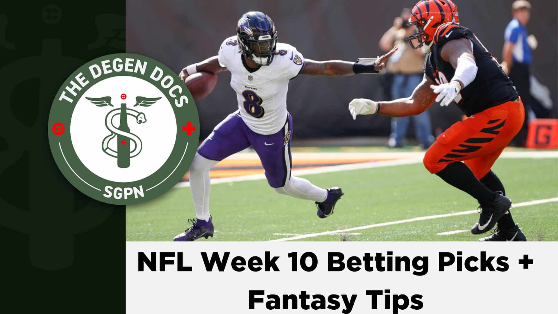NFL Week 10: TNF, Betting Picks + Fantasy Tips | The Degen Docs (Ep. 33)