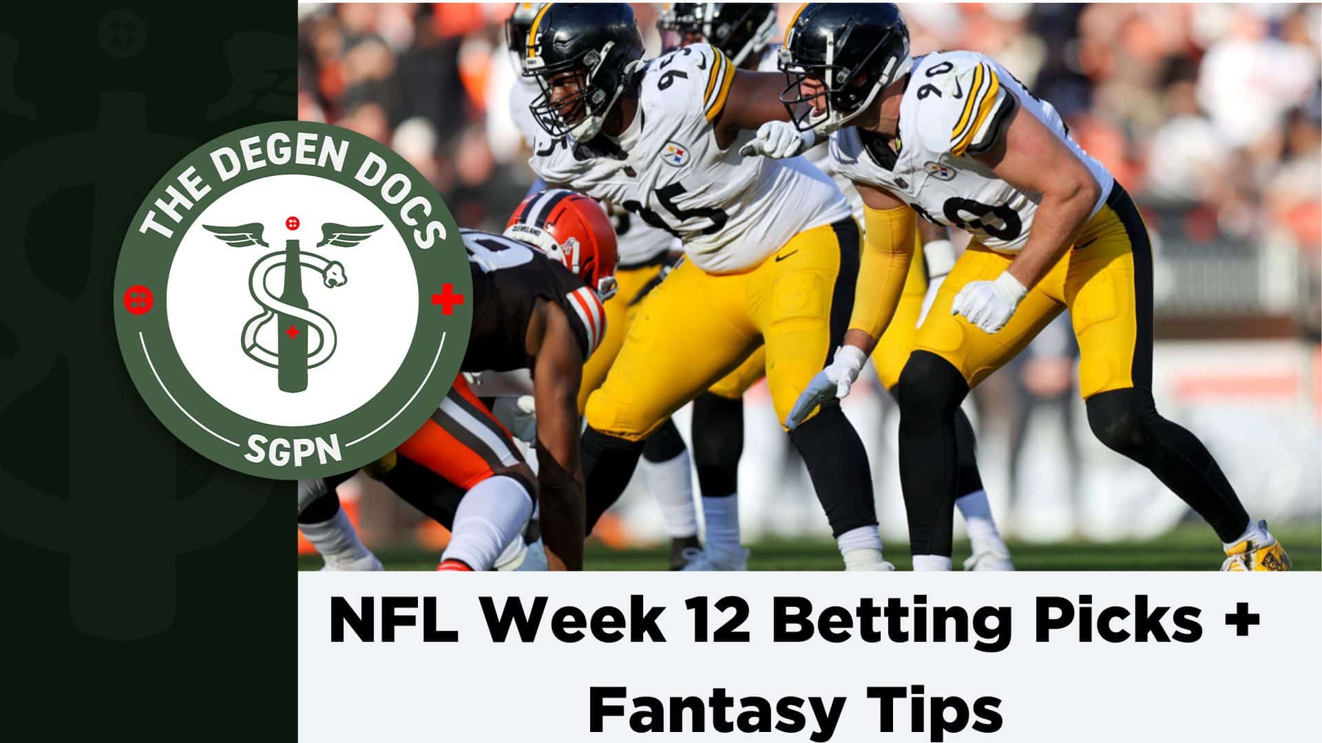NFL Week 12: Betting Picks + Fantasy Tips | The Degen Docs (Ep. 37)