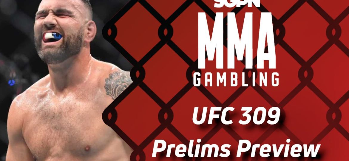 UFC 309 Prelims Betting Guide (How's Hafez with a Weed Wacker?) | MMA Gambling Podcast (Ep.697)