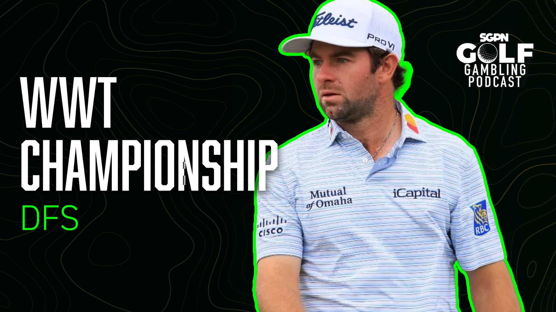 2024 World Wide Technology Championship DFS Picks | Golf Gambling Podcast (Ep. 460)
