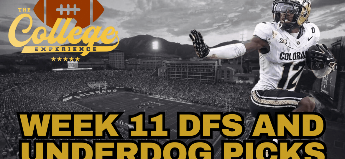 Week 11 DFS Preview, Picks & Underdog Fantasy Plays | The College Football Experience (Ep. 1809)
