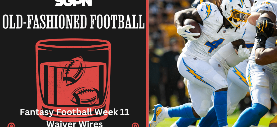 NFL Week 11 Fantasy Football Waiver Wire and MNF Best Bets | Old-Fashioned Football (Ep. 160)