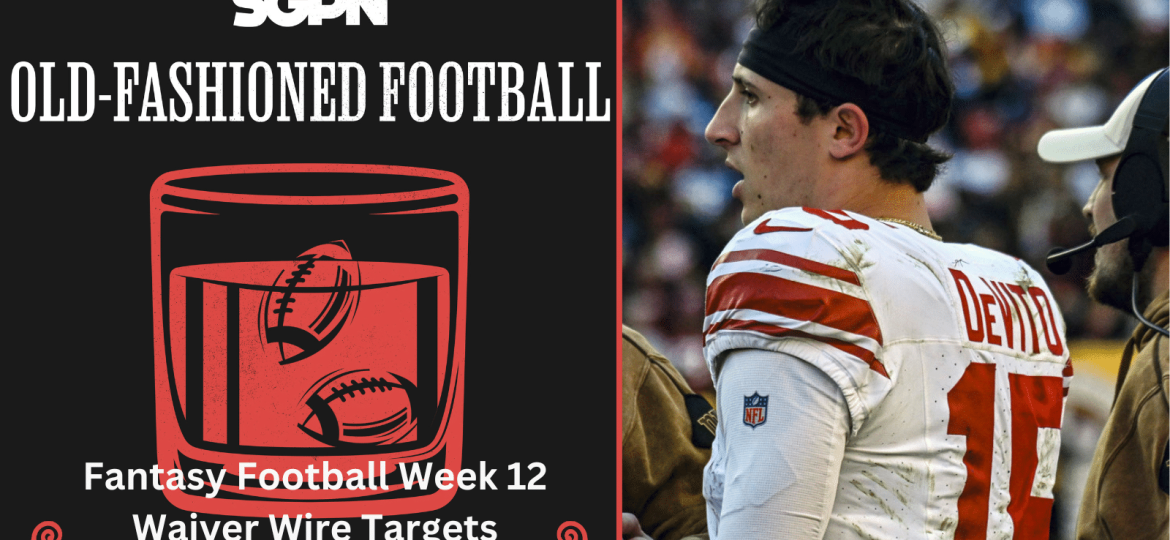 NFL Week 12 Fantasy Football Waiver Wire and MNF Best Bets | Old-Fashioned Football (Ep. 162)