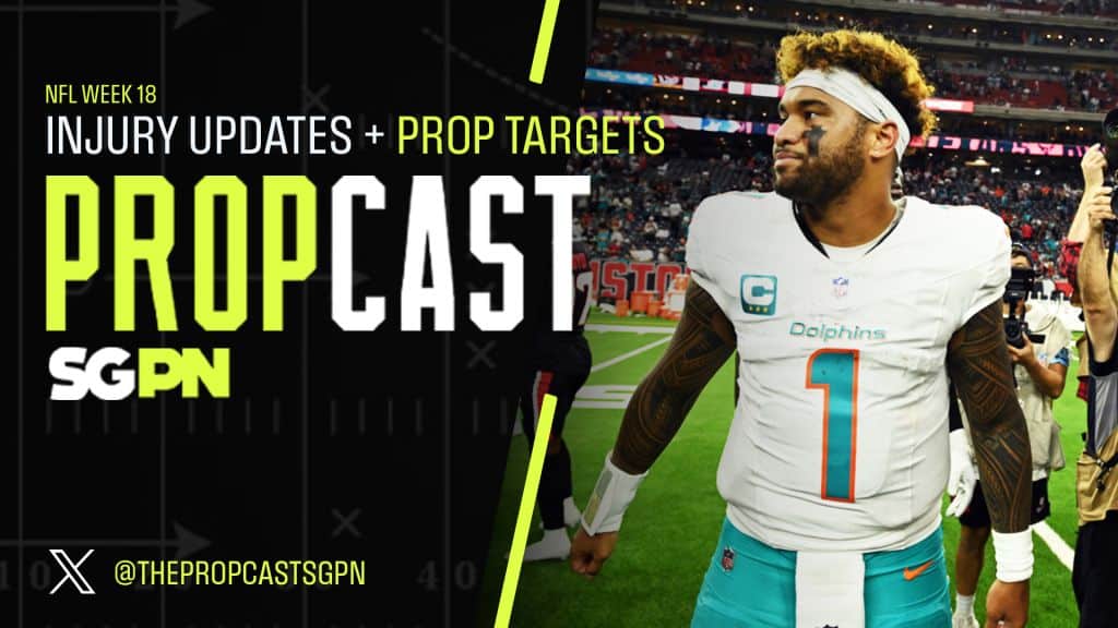 NFL Week 18 Injury News & Updates + Player Prop Targets | The Propcast (Ep. 358)