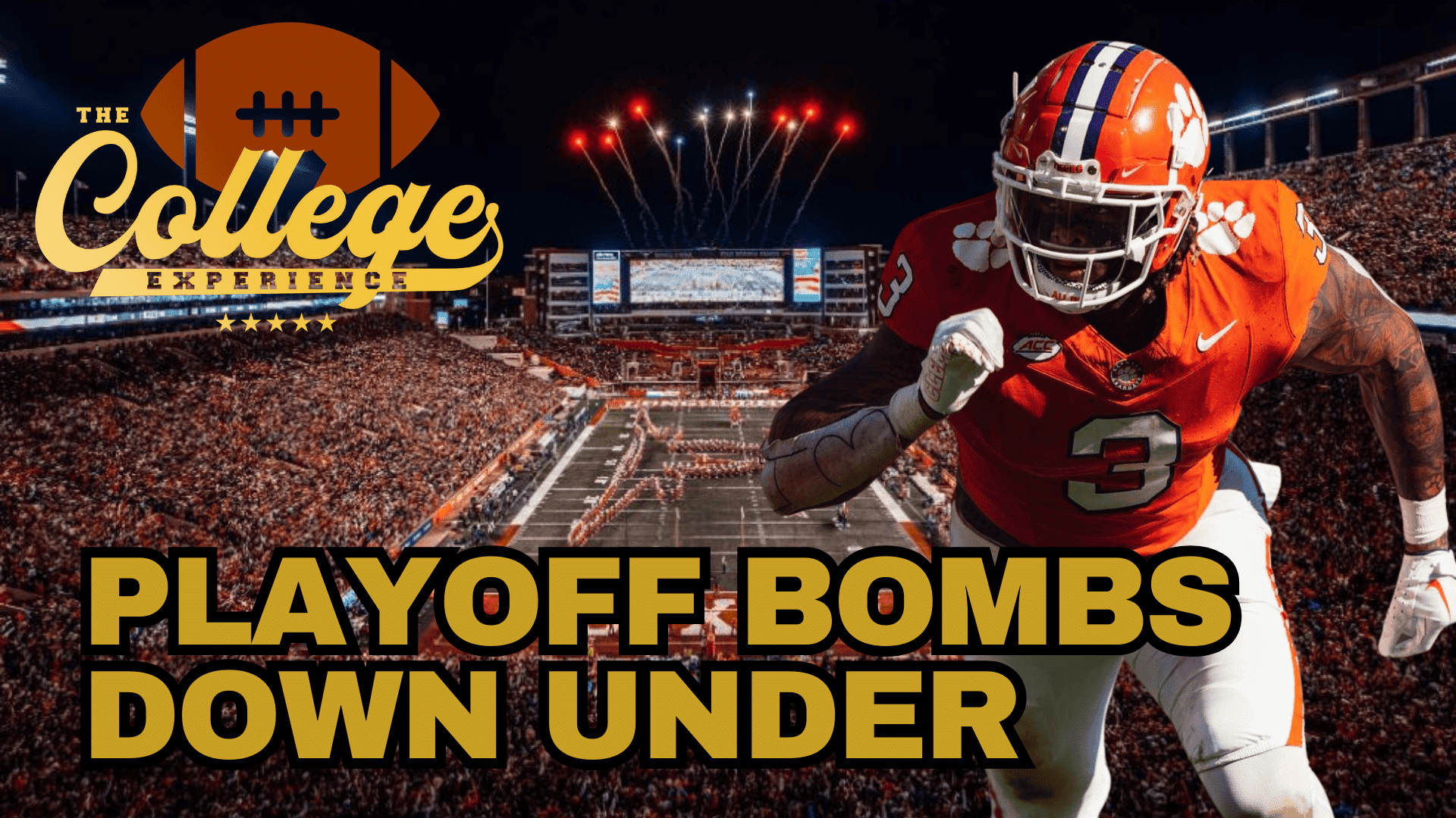 College Football Playoff Bombs Down Under | The College Football Experience (Ep. 1832)