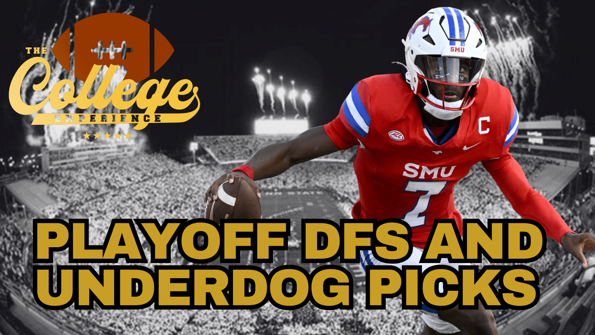 College Football Playoff Props, DFS & Underdog Fantasy Plays | The College Football Experience (Ep. 1833)
