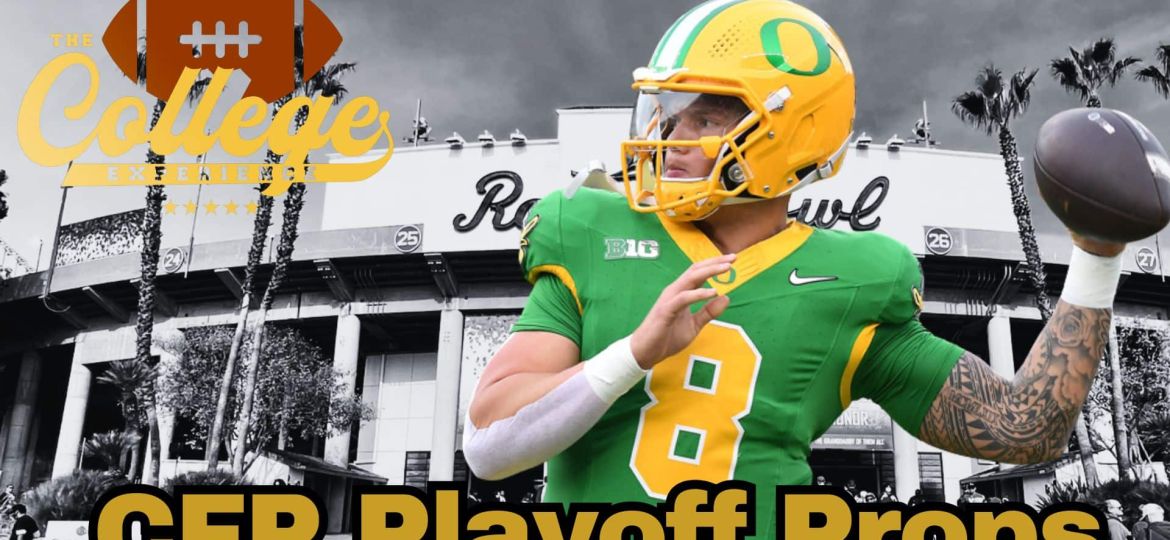 College Football Playoff Props & DFS | The College Football Experience (Ep. 1838)