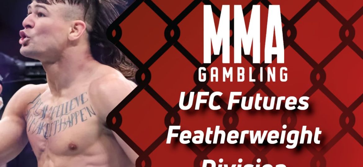 UFC 2025 Futures - Men's Featherweight (Crypto Bots of the World Unite) | MMA Gambling Podcast (Ep.724)
