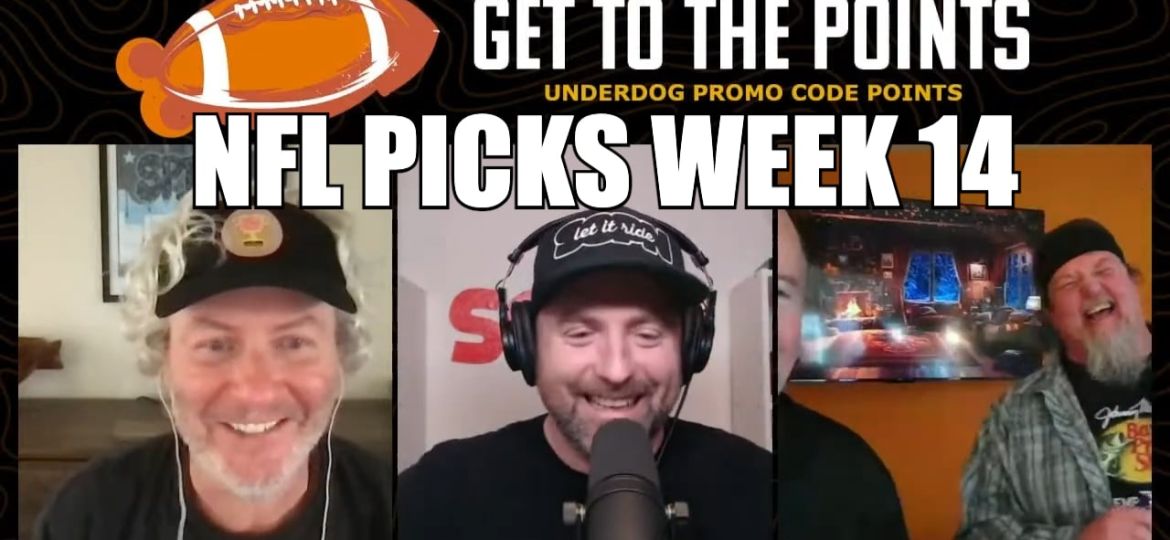 Get To The Points - NFL Picks Week 14