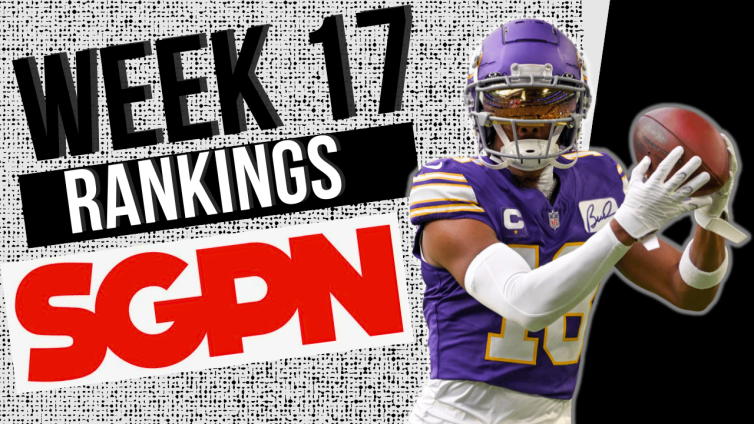 Week 17 Fantasy Football Rankings - Top Streaming Options - Fantasy Football Advice Week 17 - Who Should I Start?