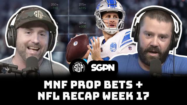 Monday Night Football Prop Bets + NFL Recap Week 17