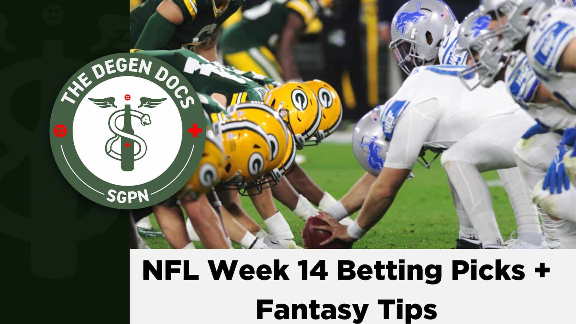 NFL Week 14: Betting Picks + Fantasy Tips | The Degen Docs (Ep. 40)