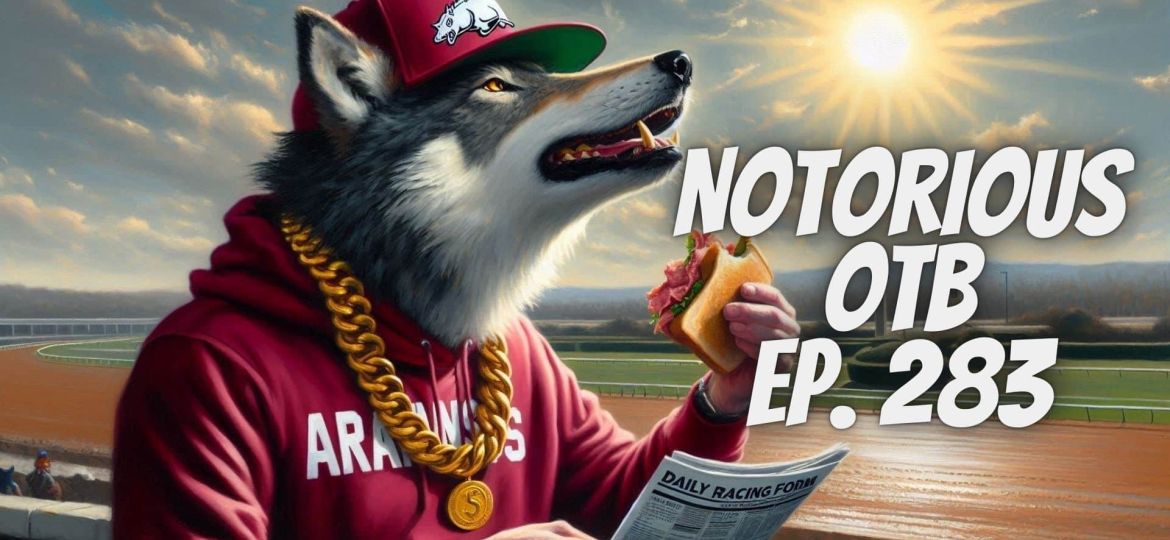 Oaklawn Park Opening Day 12.6.2024 $100 Budget | The Notorious OTB - Horse Racing Picks (Ep. 283)
