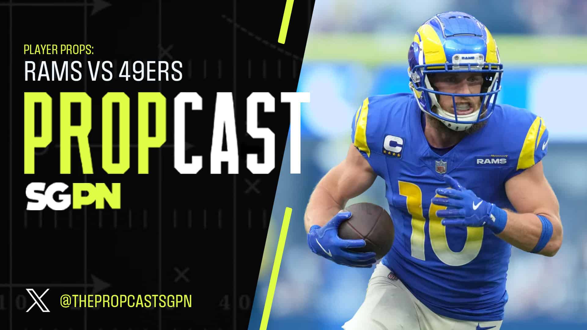 NFL Week 15 TNF Player Props: Rams vs. 49ers | The Propcast (Ep. 348)